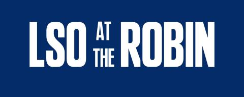 LSO at the Robin
